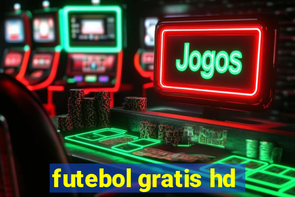 futebol gratis hd